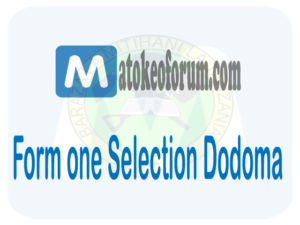 Form one selection Dodoma