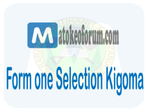 Form one selection Kigoma
