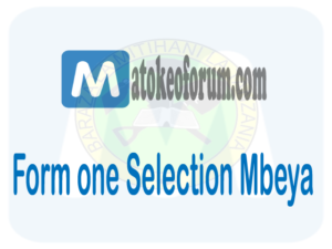 Form one selection Mbeya