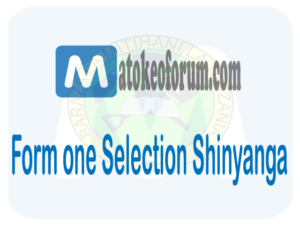 Form one selection Shinyanga